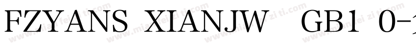 FZYANS XIANJW  GB1 0字体转换